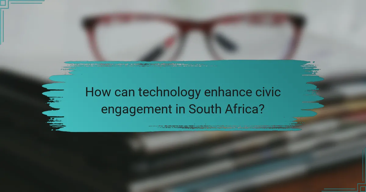 How can technology enhance civic engagement in South Africa?